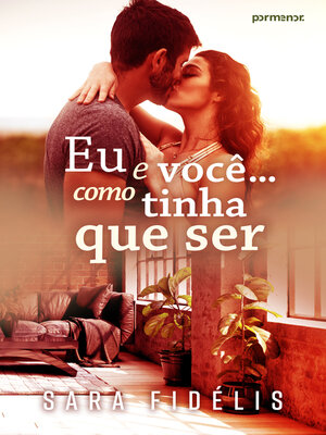 cover image of Eu e você... como tinha que ser